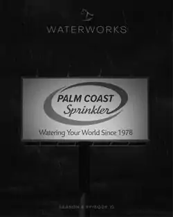 Poster for the episode featuring a billboard for the in-universe company Palm Coast Sprinklers.
